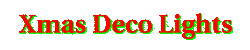 イルミネーション、LED、チューブライトの専門店 Xmas Deco Lights